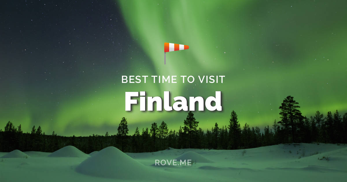 Best Time To Visit Finland 2024 Weather 62 Things To Do Rove me