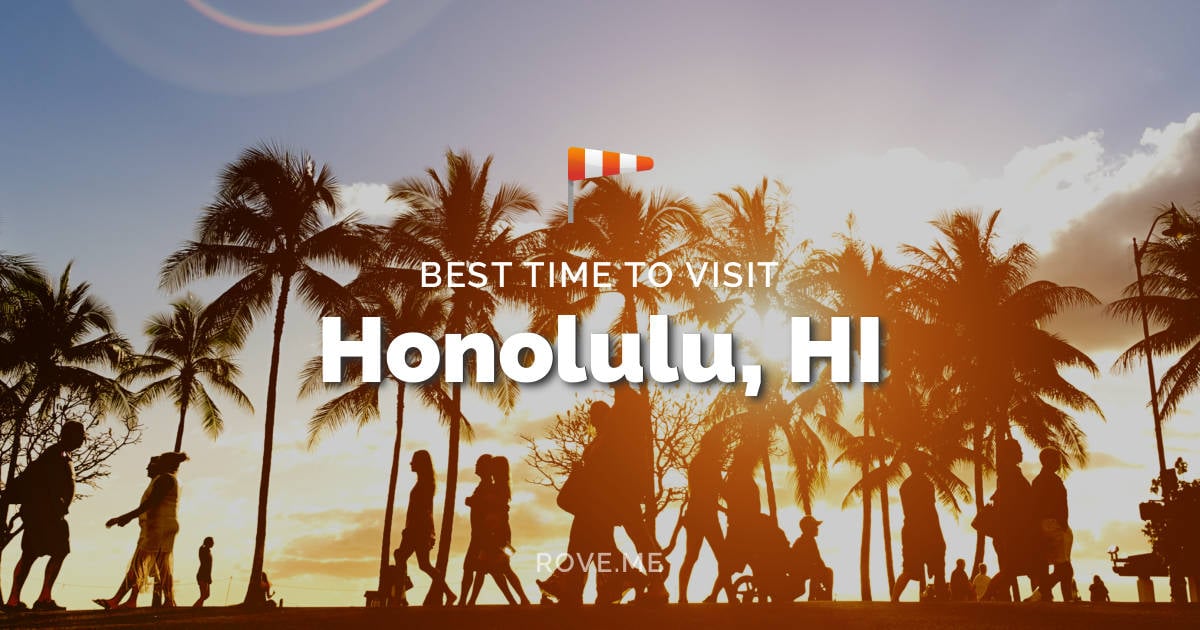 Best Time To Visit Honolulu, HI 2024 Weather & 48 Things to Do Rove.me