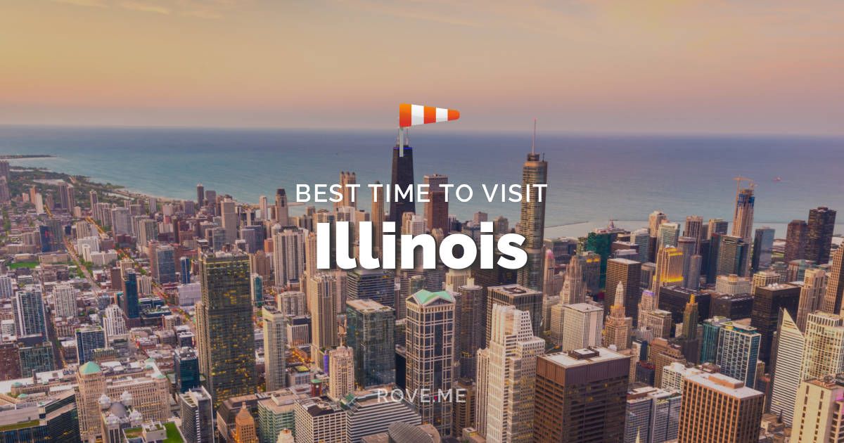 When Is The Best Time To Visit Illinois? – EHZBDO