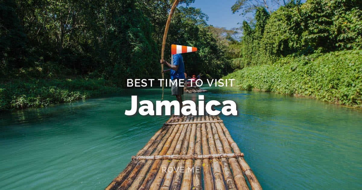 Best Time To Visit Jamaica 2024 Weather & 23 Things to Do