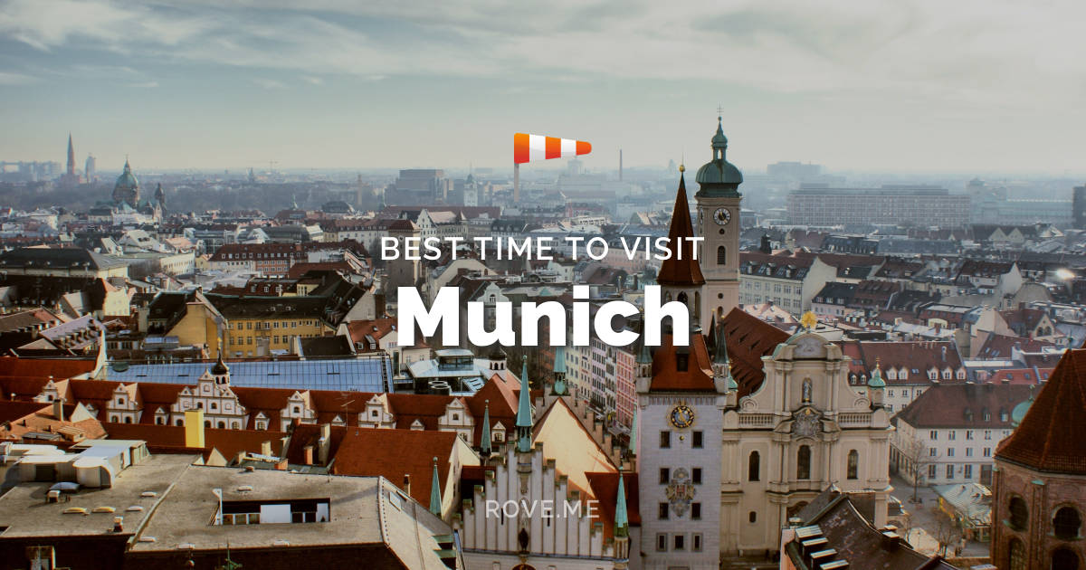 Best Time To Visit Munich 2024 Weather & 27 Things to Do