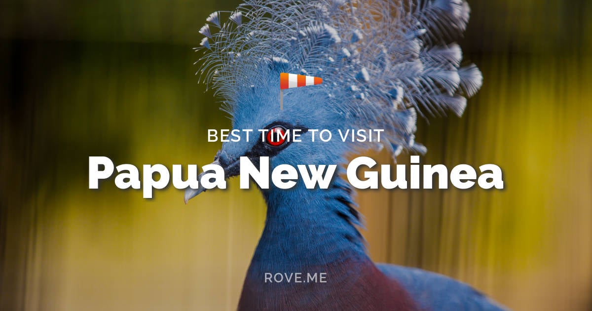 Best Time To Visit Papua New Guinea 2020 - Weather & Things To Do