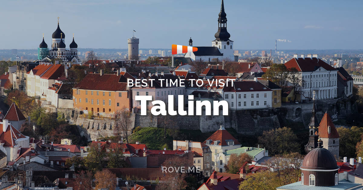 Best Time To Visit Tallinn 2024 Weather 14 Things To Do Rove me
